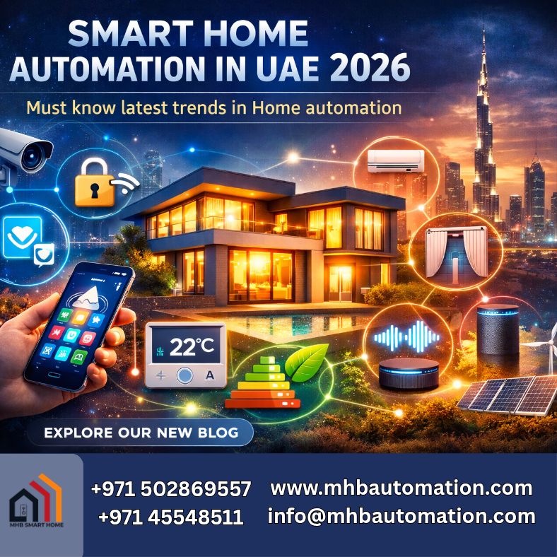 Smart Home Automation In UAE 2026: Latest Trends